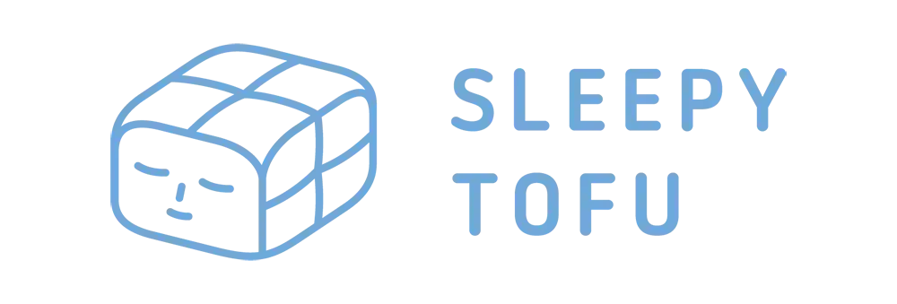 SLEEPY TOFU